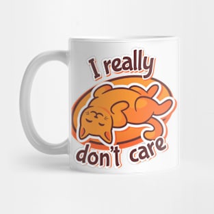 I really don't care Mug